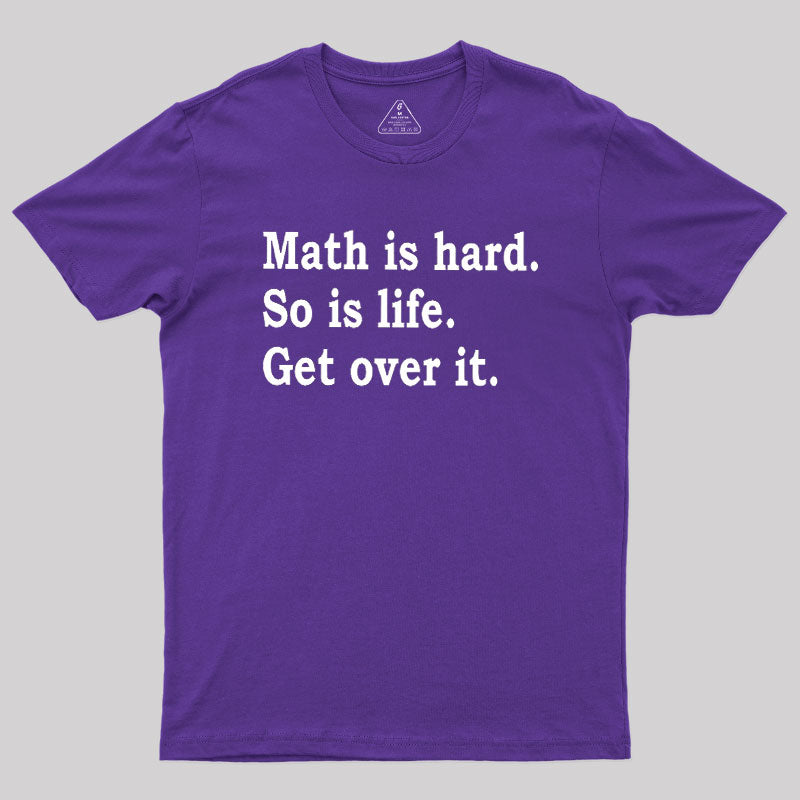 Math is hard  T-Shirt