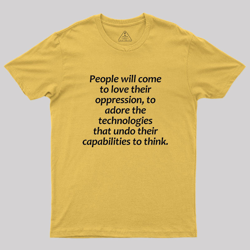 Aldous Huxley Technology  T-Shirt