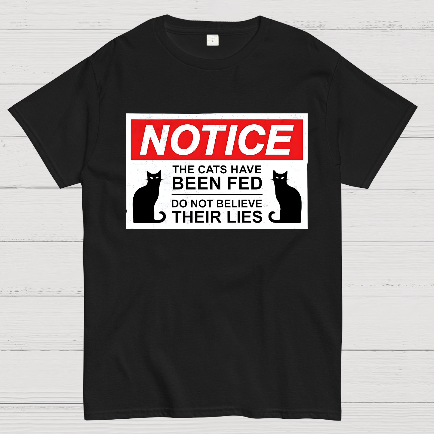 Cats Have Been Fed  T-Shirt