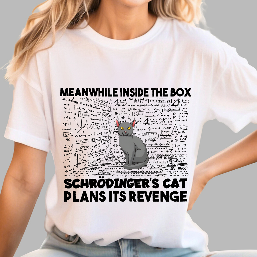 Inside The Box Schrödingers Cat Plans Its Revenge  T-Shirt
