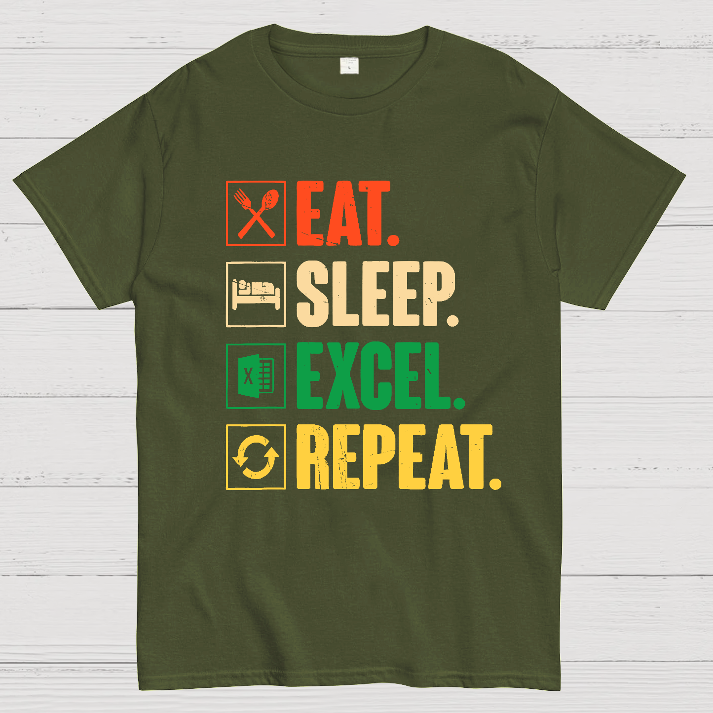 Eat Sleep Excel Repeat Funny Excel  T-Shirt