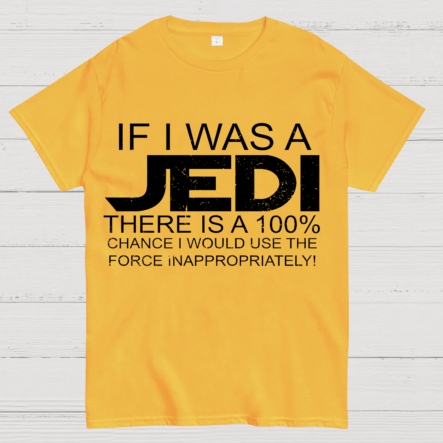 Use The Force Inappropriately  T-Shirt