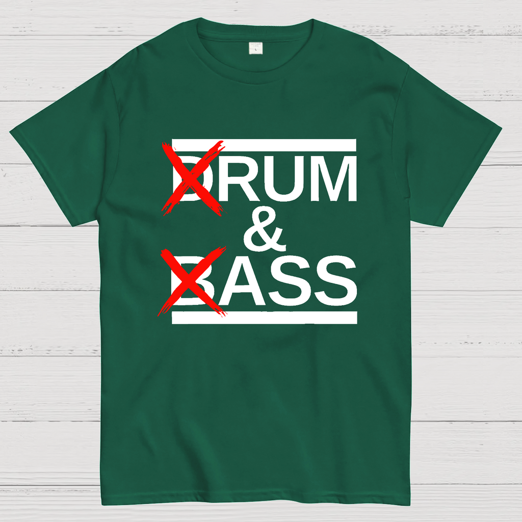 Funny Drum & Bass Rum & Ass  T-Shirt