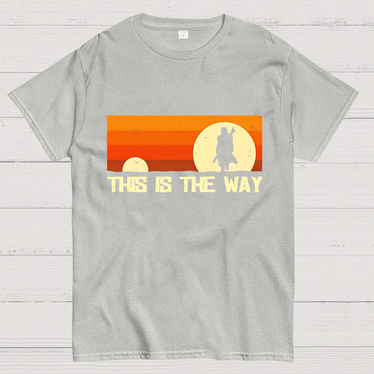 This Is The Way y T-Shirt
