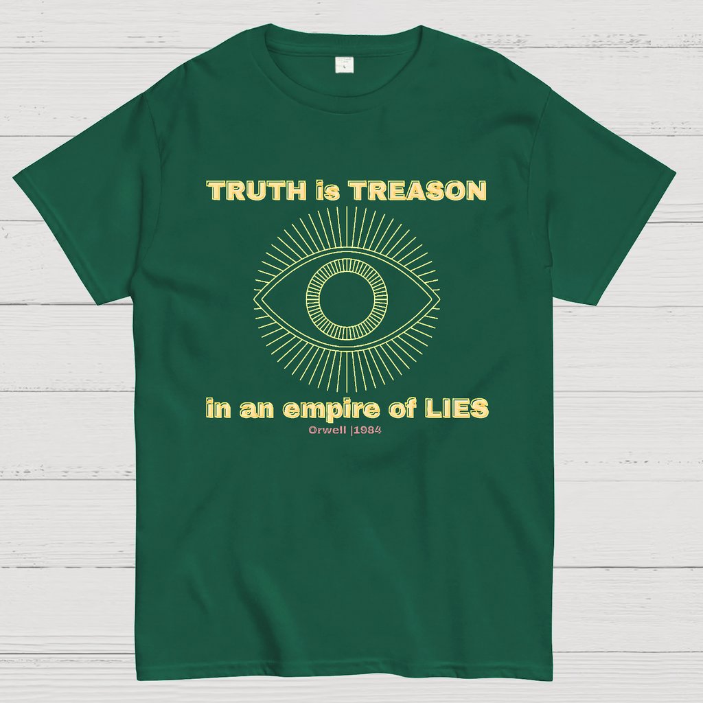 Truth Is Treason In An Empire Of Lies 1984  T-Shirt