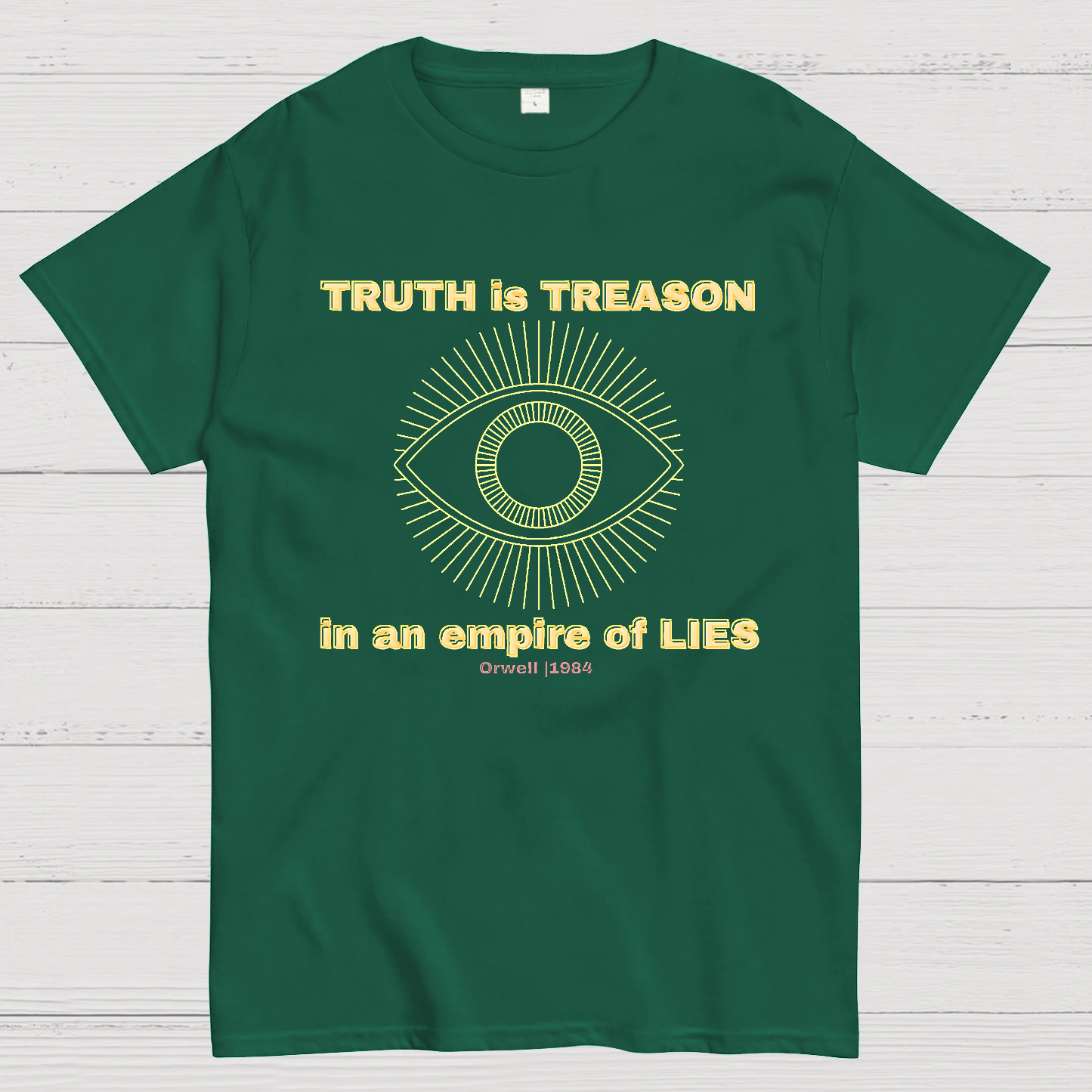 Truth Is Treason In An Empire Of Lies 1984  T-Shirt