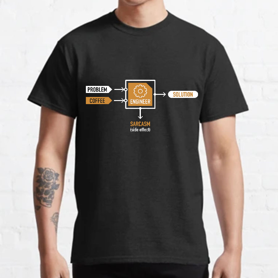 Problem - Engineer - Solution y T-Shirt