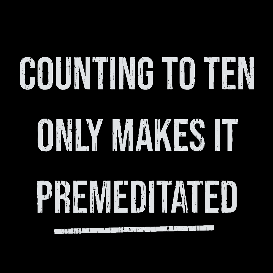 Counting To Ten, Only Makes It Premeditated y T-Shirt
