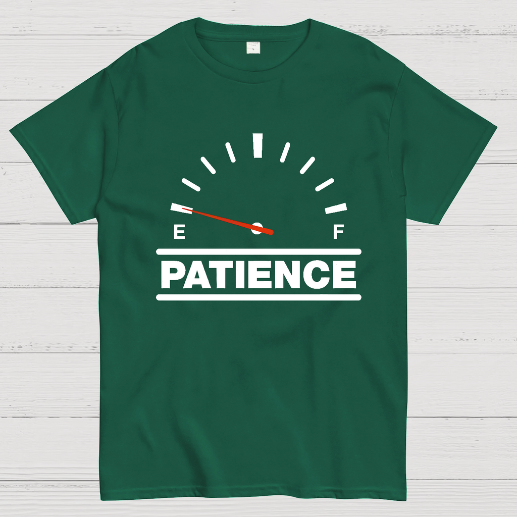 Funny Patience  T-Shirt
