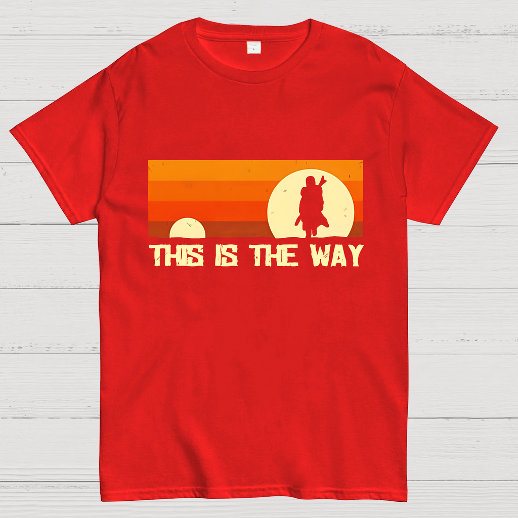 This Is The Way y T-Shirt