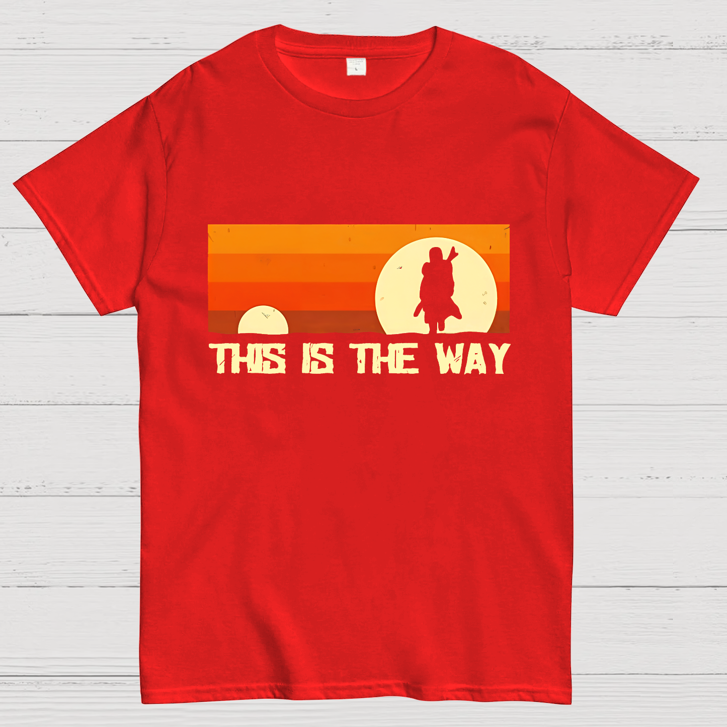 This Is The Way y T-Shirt