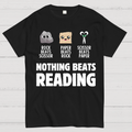 Nothing Beats Reading Librarian Book Bookworm  T-Shirt
