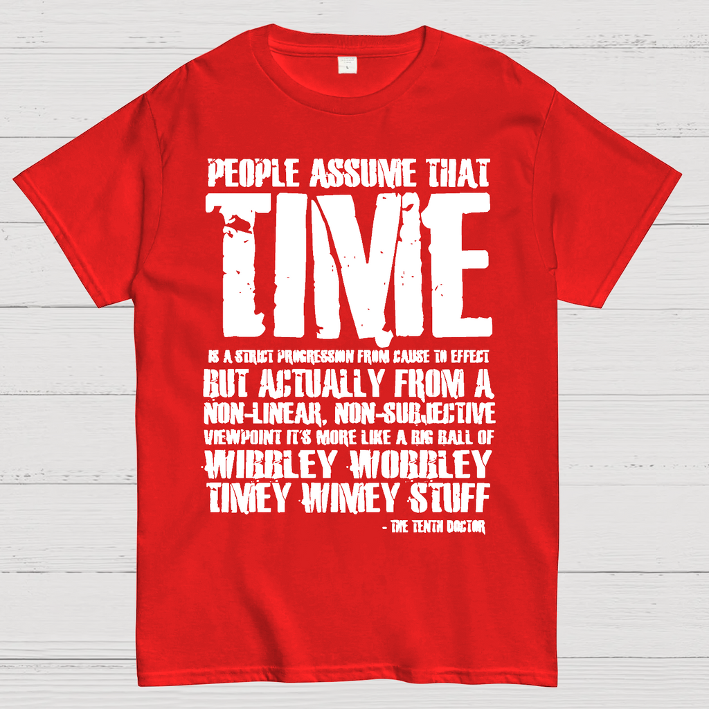 Dr Who 10th Doctor Quote Wibley Wobbley Timey Wimey  T-Shirt