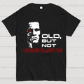 Old but not Obsolete  T-Shirt