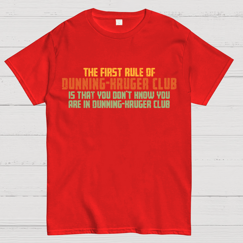 Dunning-Kruger Club  T-Shirt