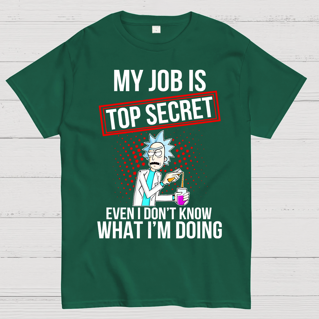 My Job Is Top Secret  T-Shirt