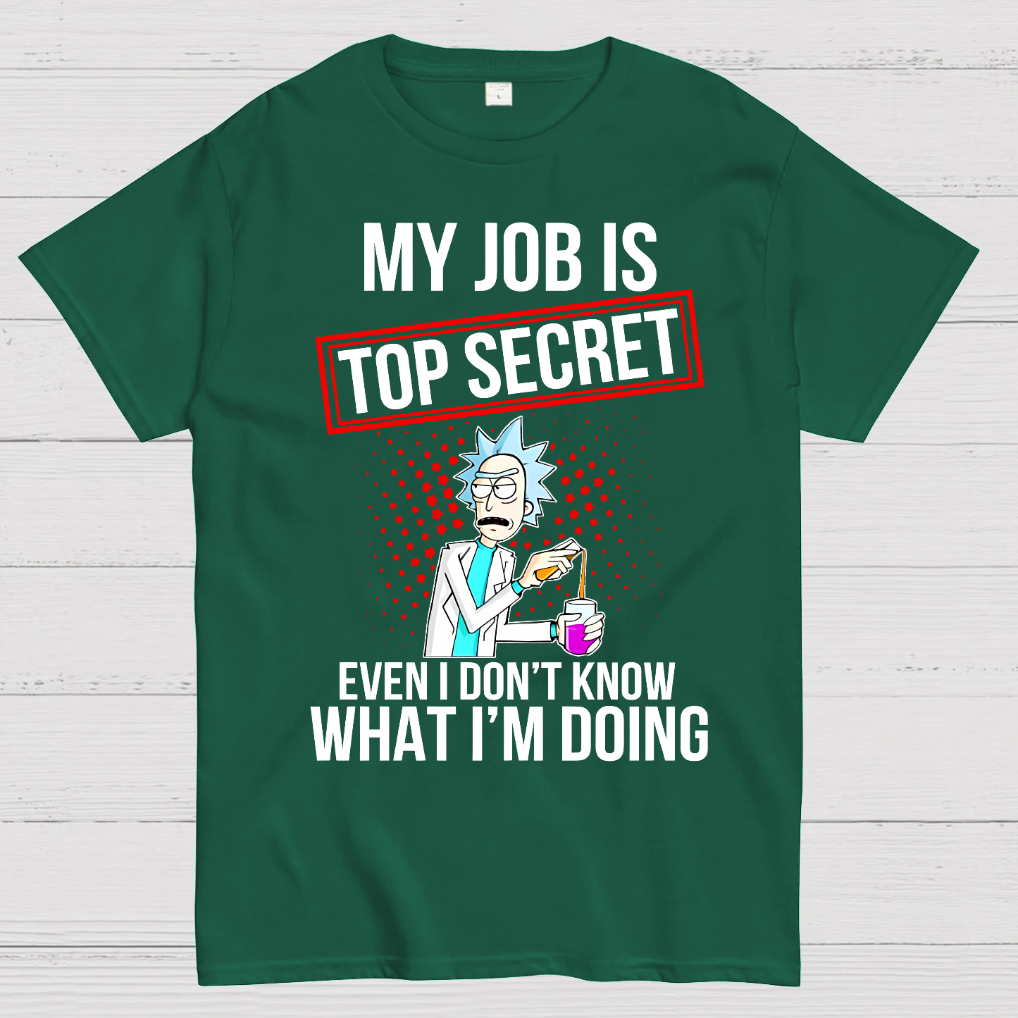 My Job Is Top Secret  T-Shirt