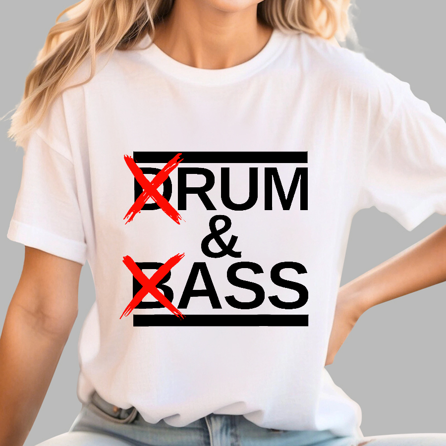 Funny Drum & Bass Rum & Ass  T-Shirt