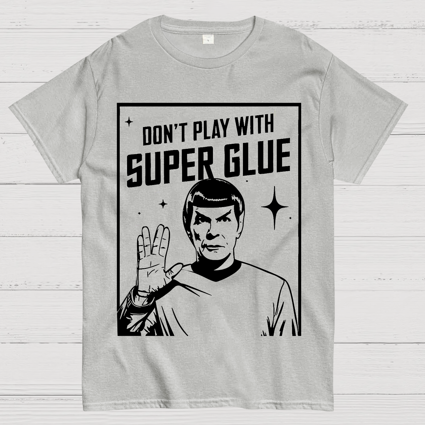 Don't Play With Superglue  T-Shirt