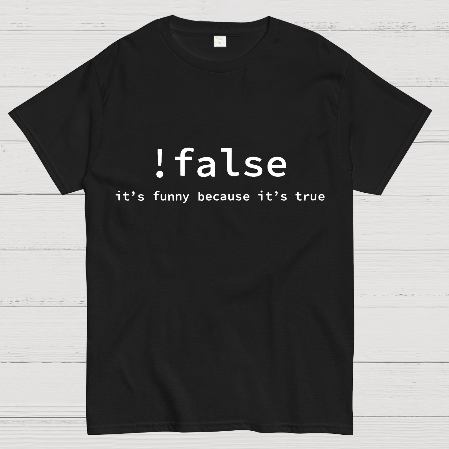 Funny False Programming Coding  T-Shirt