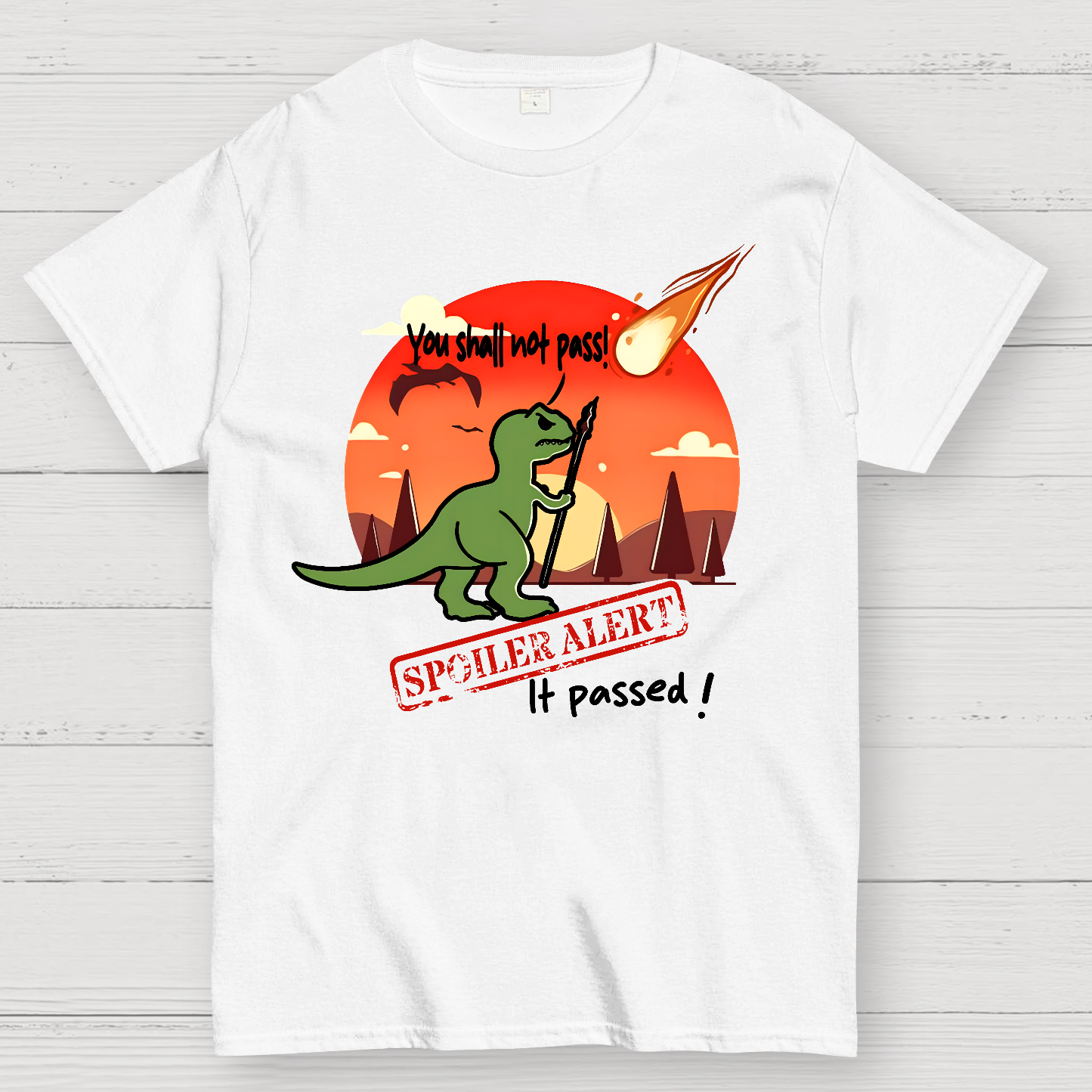 Spoiler alert You shall not pass!  T-Shirt
