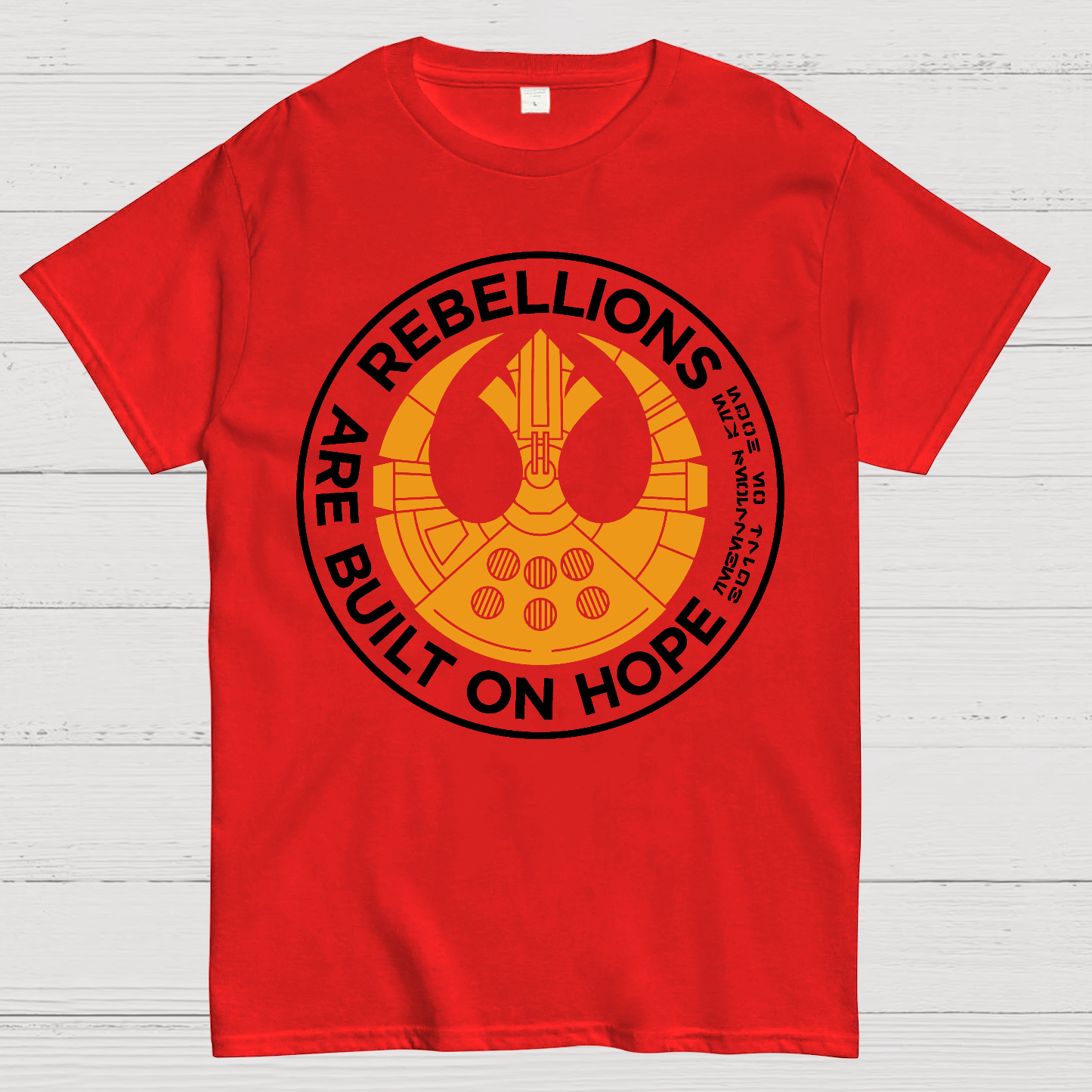 Rebellions Are Built on Hope  T-Shirt