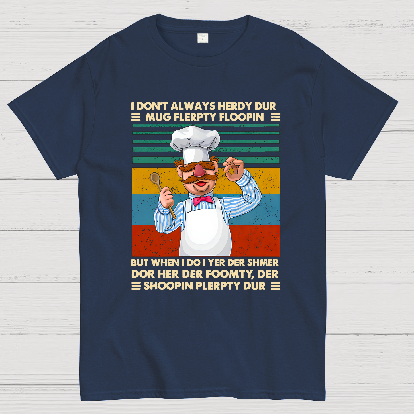 Shoopin Flerpty Dur  T-Shirt