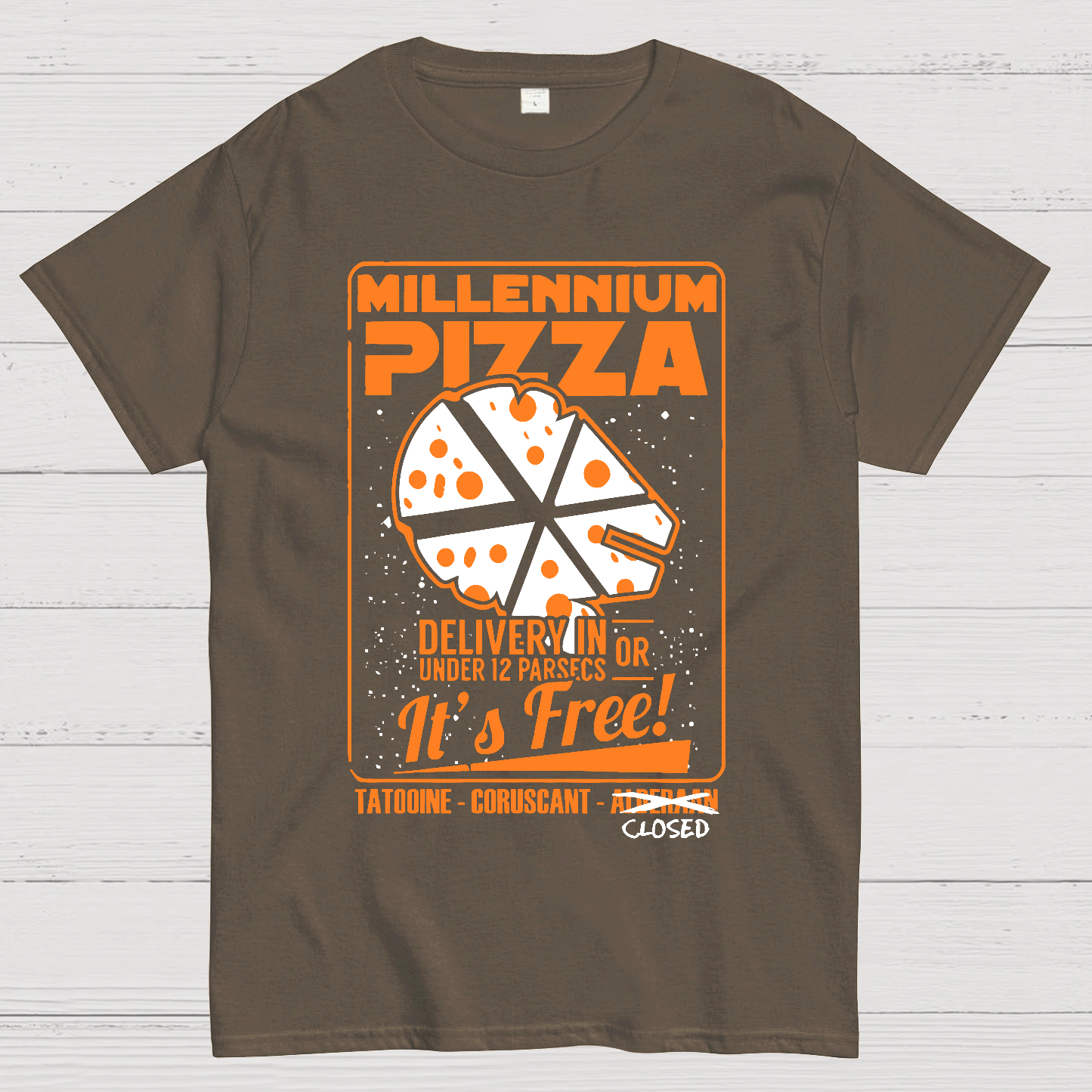 Millennium Pizza Delivery In Or Under 12 Parsecs It's Free! Tatodine Coruscant-Alderari Closed  T-Shirt