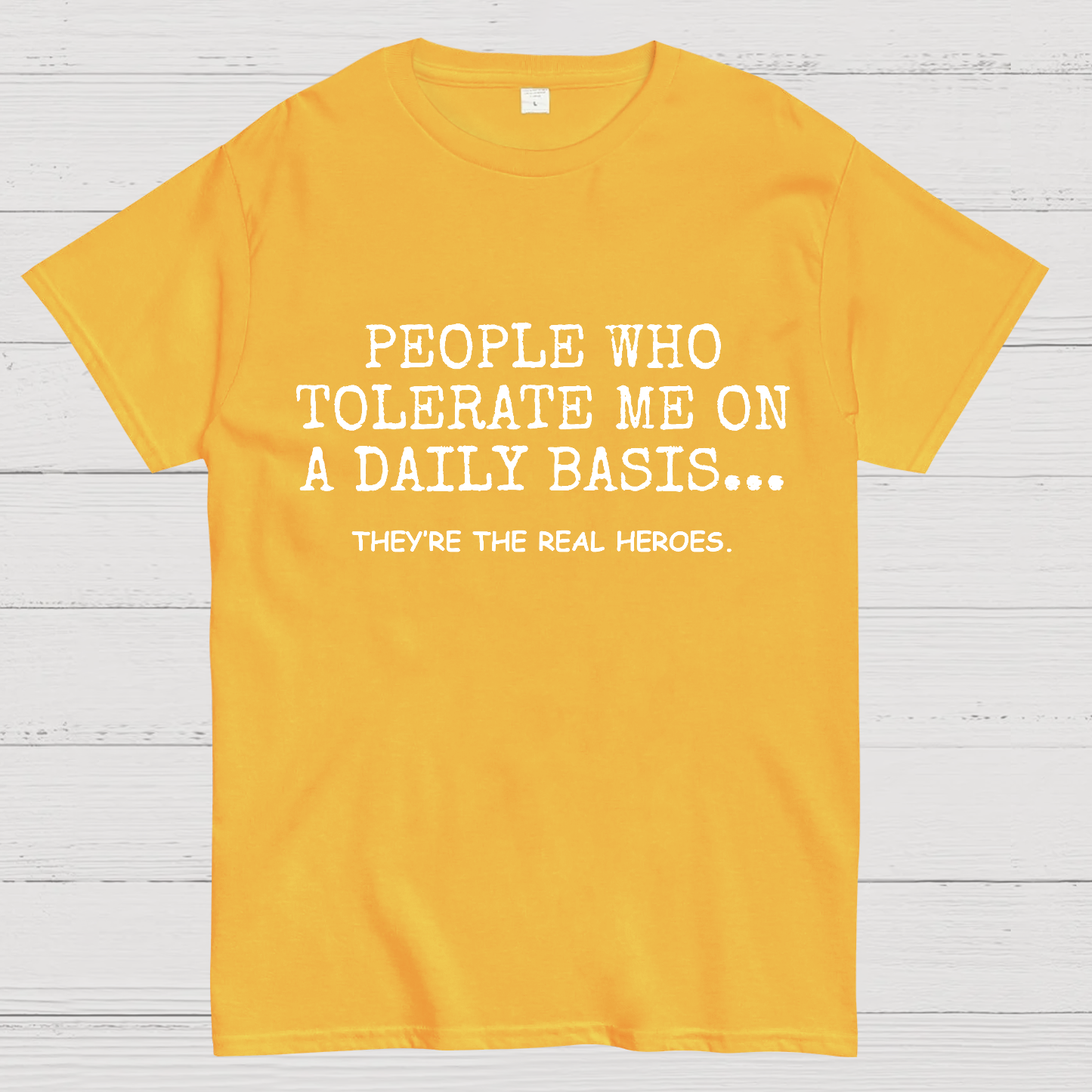 People Who Tolerate Me On A Daily Basts y T-Shirt