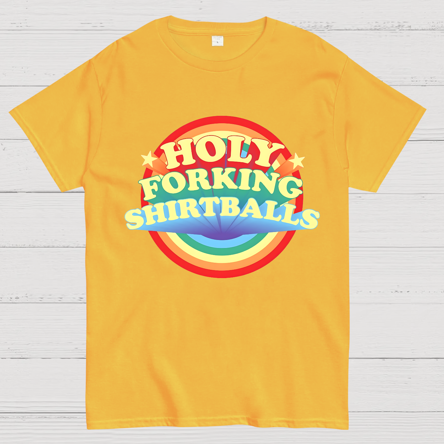 The Good Shirt Holy Forking Shirtballs  T-Shirt