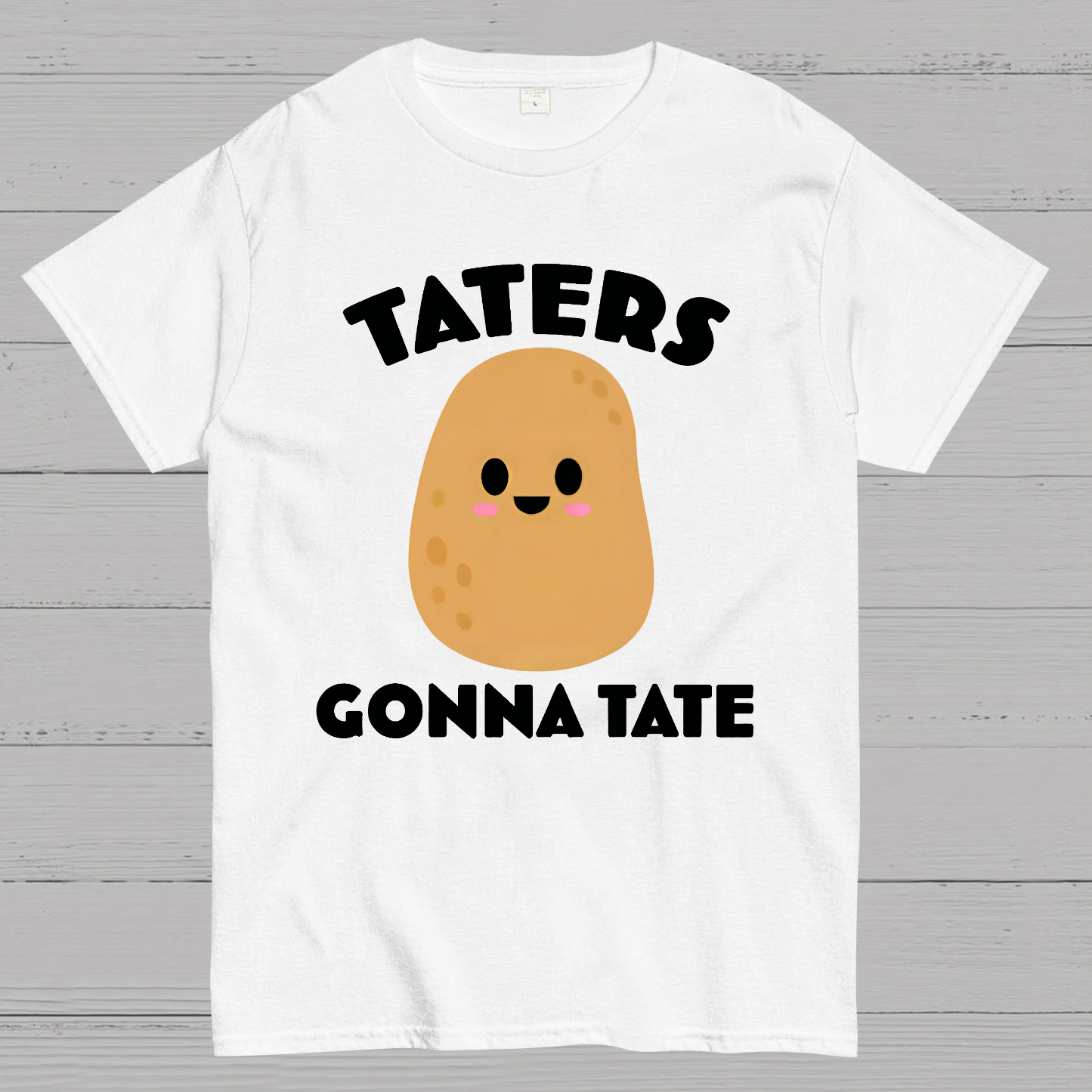 Taters  T-Shirt