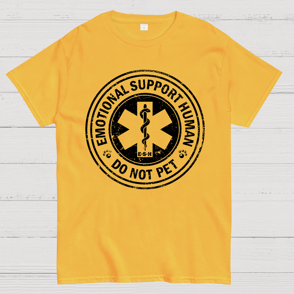 Emotional Support Human  T-Shirt