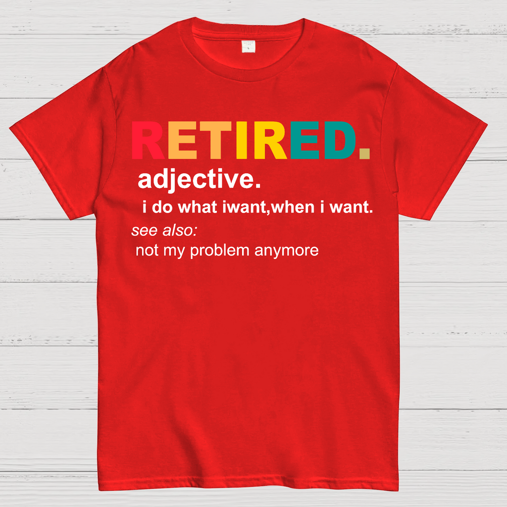 Retired Definition, Funny Retired Classic  T-Shirt