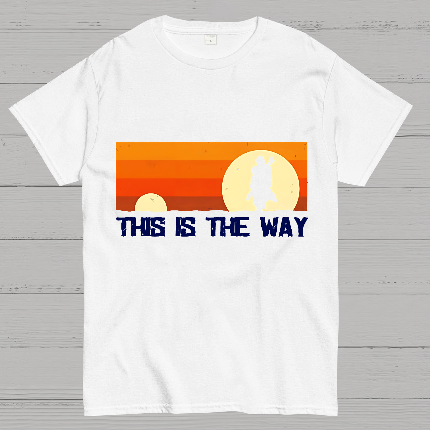This Is The Way y T-Shirt