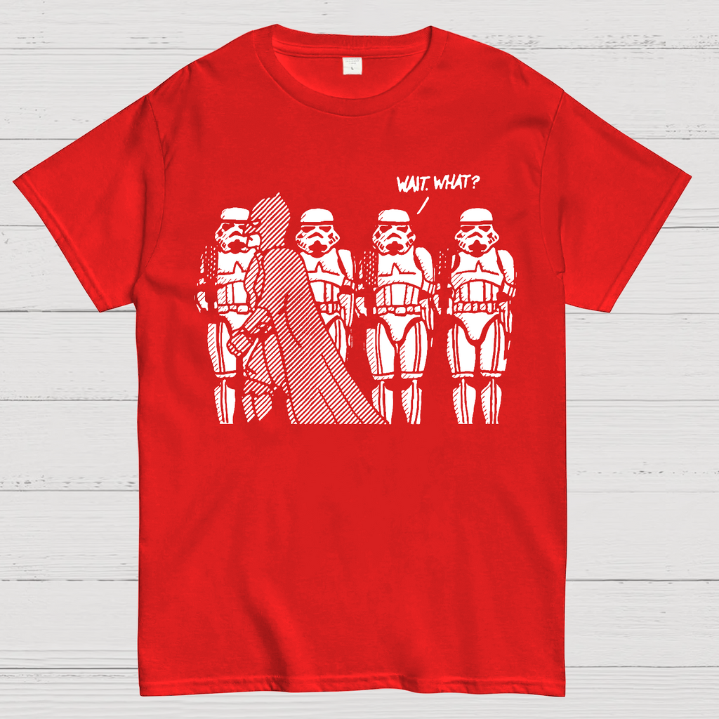 Wait What  T-Shirt
