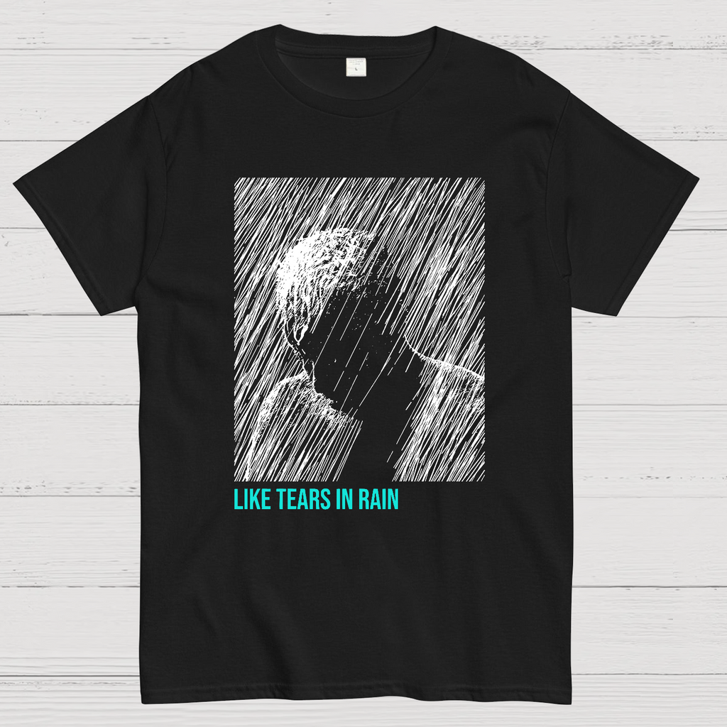 Like Tears In Rain  T-Shirt