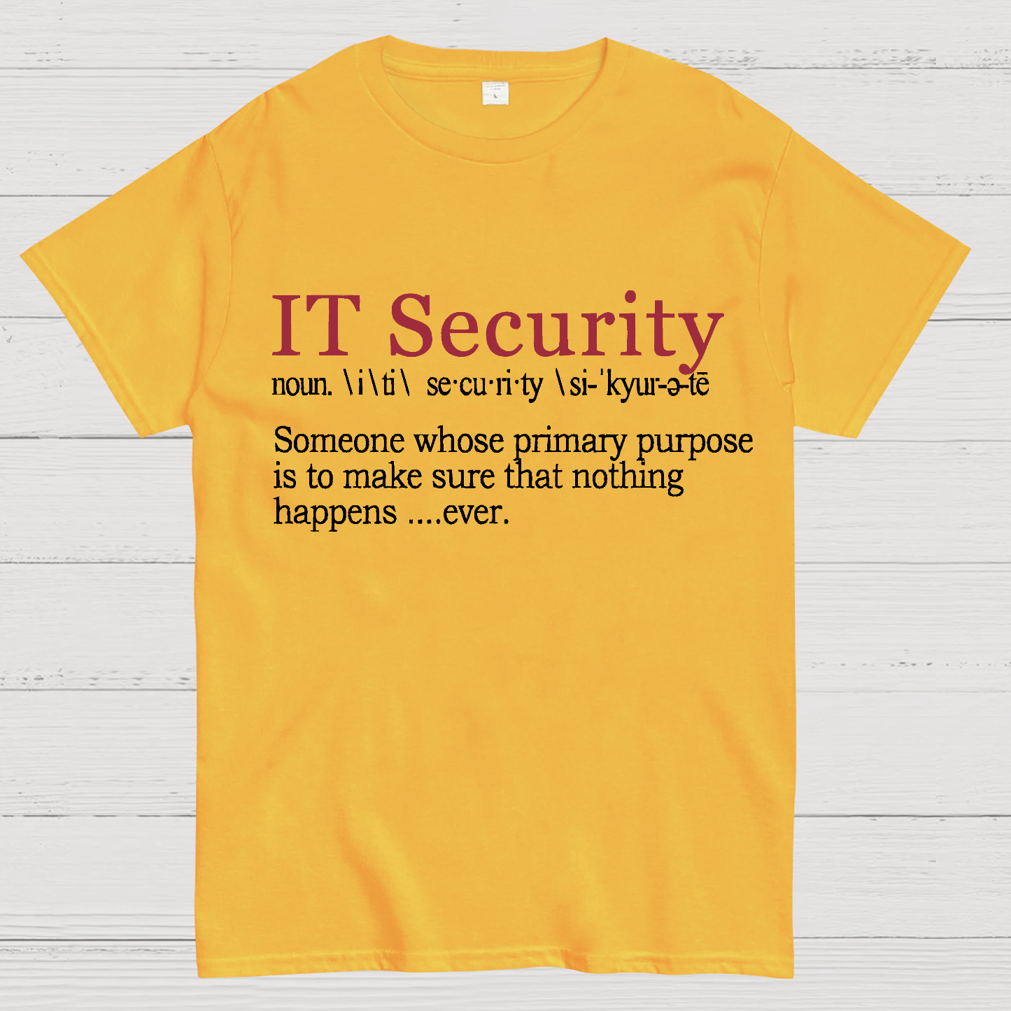 Best Funny IT Security Cybersecurity Definition Gi  T-Shirt