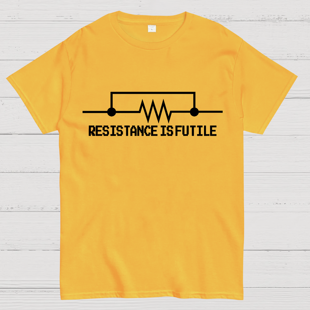 Resistance is Futile   T-Shirt