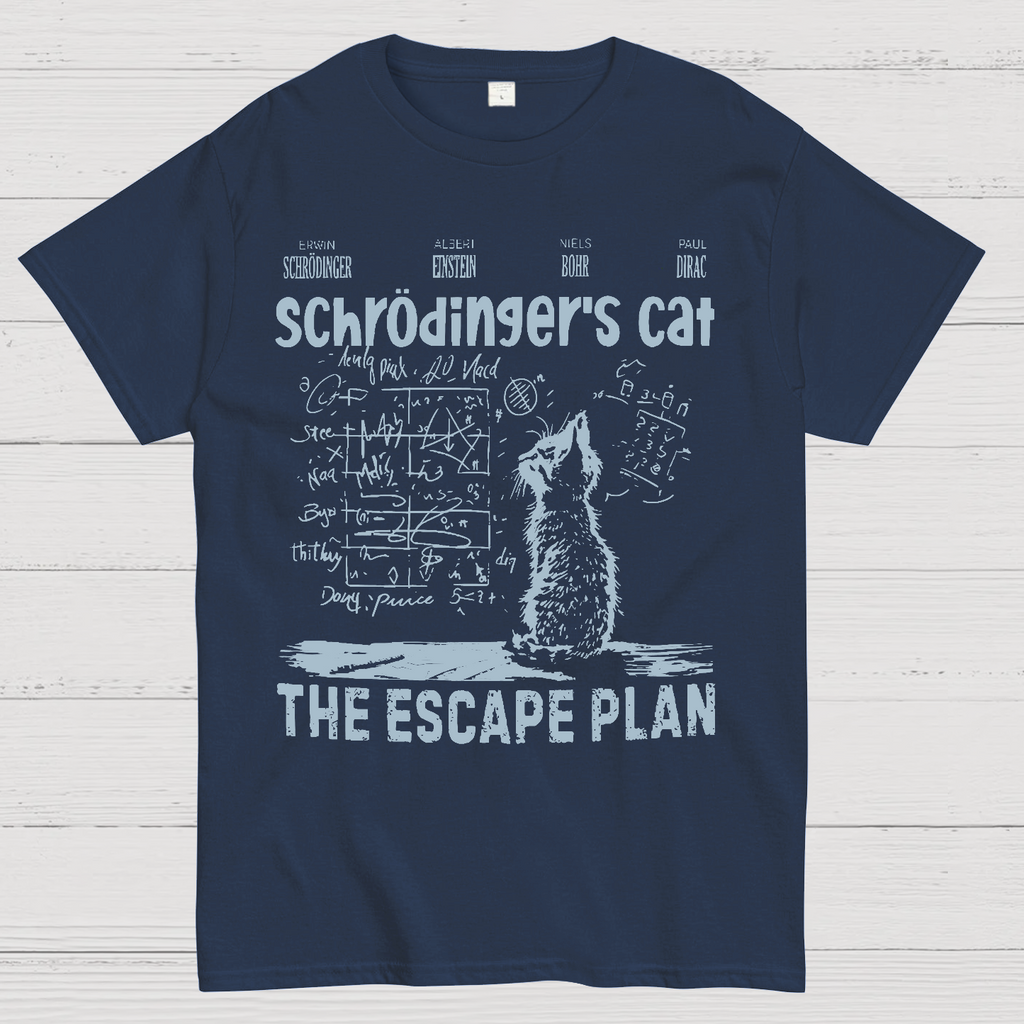 Schrodinger's Cat Escape Plan Interesting Physics Science  T-Shirt