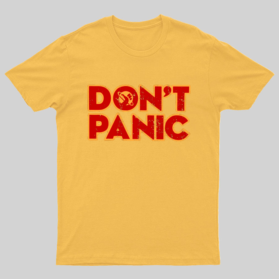 Dont Panic y T-Shirt