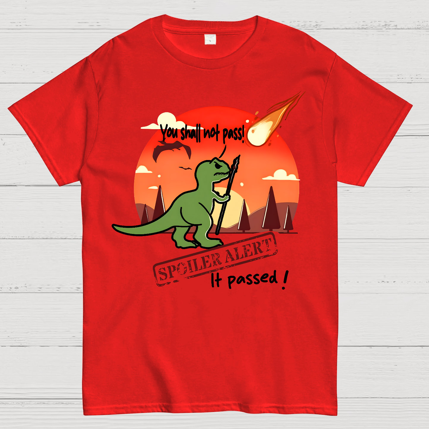 Spoiler alert You shall not pass!  T-Shirt