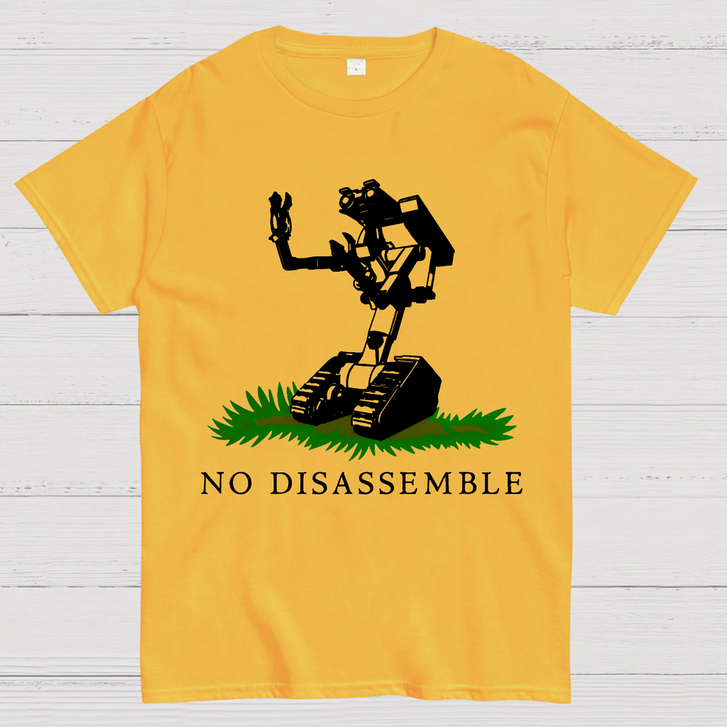 No Disassemble  T-Shirt