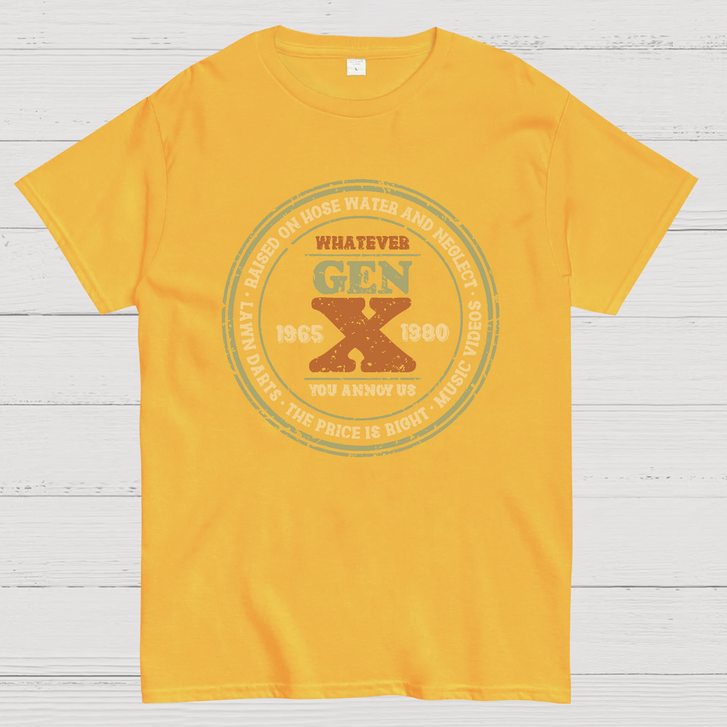 Raised on Hose Water and Neglect y T-Shirt
