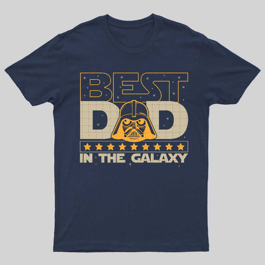 The Best Dad In The Galaxy，Movie Dad y T-Shirt
