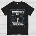 Schrödinger's Cat The Escape Plan  T-Shirt