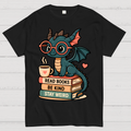 Dragons and Books - Kind and Weird  T-Shirt