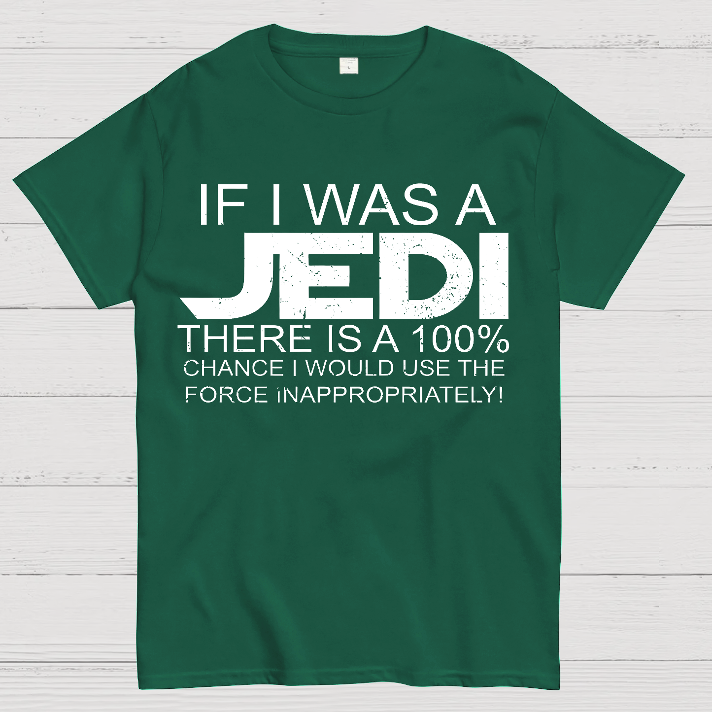 Use The Force Inappropriately  T-Shirt