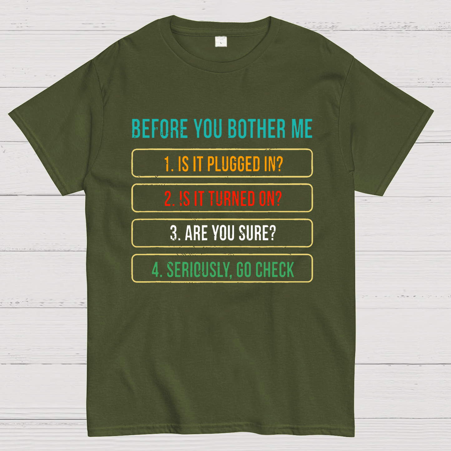 Funny Information Technology Support  T-Shirt
