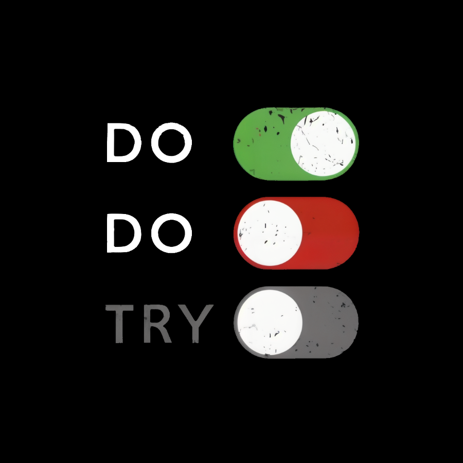 Do or do not. Try is disabled y T-Shirt