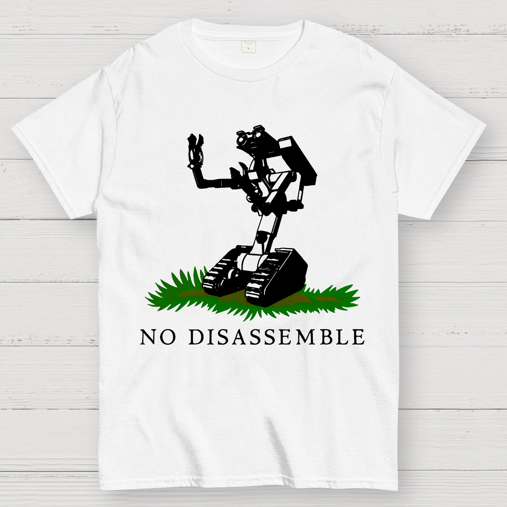 No Disassemble  T-Shirt